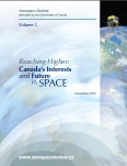 Cover page of Volume 2: Reaching Higher: Canada's Interests and Future in Space